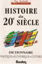 Image de Histoire du XXème siècle. Dictionnaire politique, économique, culturel