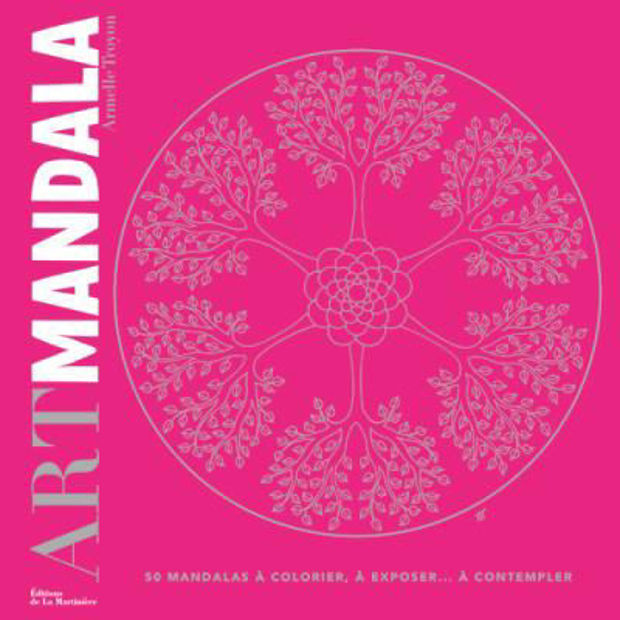 Image de Art mandala : 50 mandalas à colorier, à exposer... à contempler