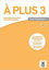 Image de A plus 3 - Guide Pédagogique