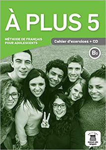 Picture of A plus 5 - Cahier d’exercices & CD audio