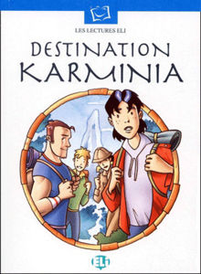 Picture of Destination Karminia - Lectures ado intermédiaire 2