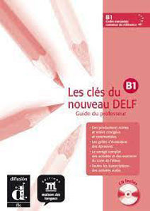 Εικόνα της Les Clés du nouveau Delf, niveau B1 Guide Pédagogique+ CD