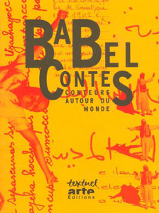 Picture of Babel contes. Conteurs autour du monde