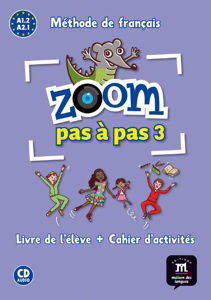 Image de Zoom pas à pas 3 - Livre de l'élève et cahier d'exercices
