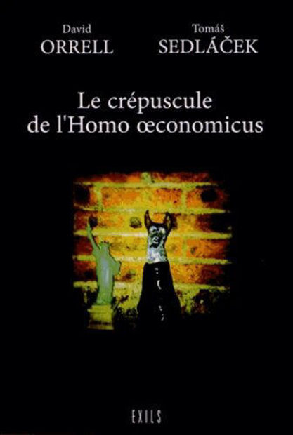 Image de Le crépuscule de l'homo oeconomicus
