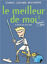 Image de Le meilleur de moi tome 2 : la force est avec moi