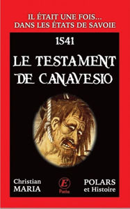 Picture of Le Testament de Canavesio - Il était une fois... dans les Etats de Savoie (1541)