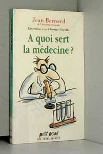 Picture of A quoi sert la médecine?