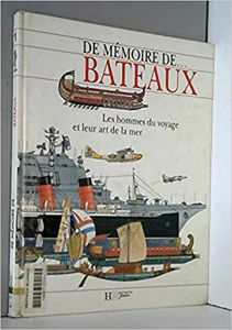 Picture of Bateaux. Les hommes du voyage et leur art de mer.