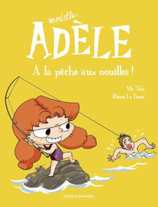 Picture of Mortelle Adèle 12, A la pêche aux nouilles !