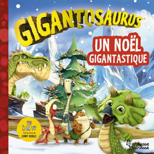 Εικόνα της Gigantosaurus - Un Noël gigantastique