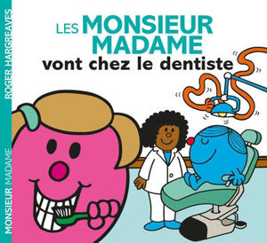 Image de Les Monsieur Madame vont chez le dentiste