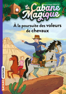 Image de La cabane magique, TOME 13, A la poursuite des voleurs de chevaux
