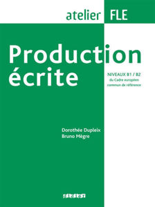 Image de Production écrite, niveaux B1-B2 du Cadre européen commun de référence