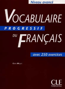 Image de Vocabulaire Progressif du Français + 250 exercices Niveau Avancé