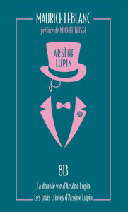 Εικόνα της Arsène Lupin Volume 4, 813 / La double vie d'Arsène Lupin / Les trois crimes d'Arsène Lupin