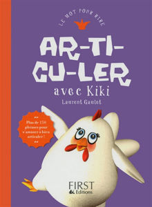 Picture of Ar-ti-cu-ler avec Kiki : plus de 150 phrases pour s'amuser à bien articuler !