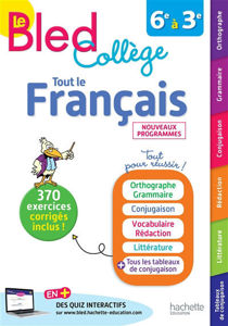 Picture of Le Bled tout le français : collège, 6e à 3e : nouveaux programmes