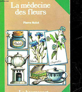 Picture of La médecine des fleurs