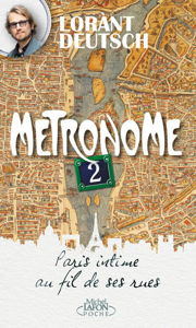 Picture of Métronome 2 : Paris intime au fil de ses rues