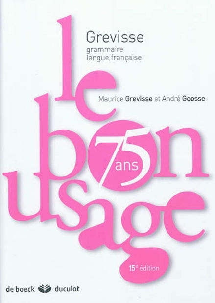 Image de Le bon usage - Grammaire française