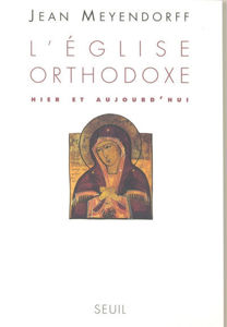 Picture of Etre orthodoxe Hier et aujourd'hui