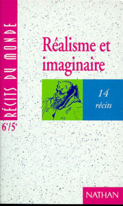 Image de Réalisme et imaginaire.14 récits. 6e/5e.