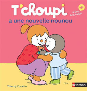 Picture of T'choupi a une nouvelle nounou