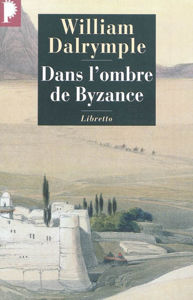 Εικόνα της Dans l'ombre de Byzance - Sur les traces des Chrétiens d'Orient