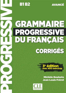 Image de Grammaire progressive du français, corrigés : B1-B2 avancé : avec 400 exercices