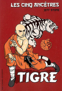 Image de Les cinq ancêtres Volume 1, Tigre