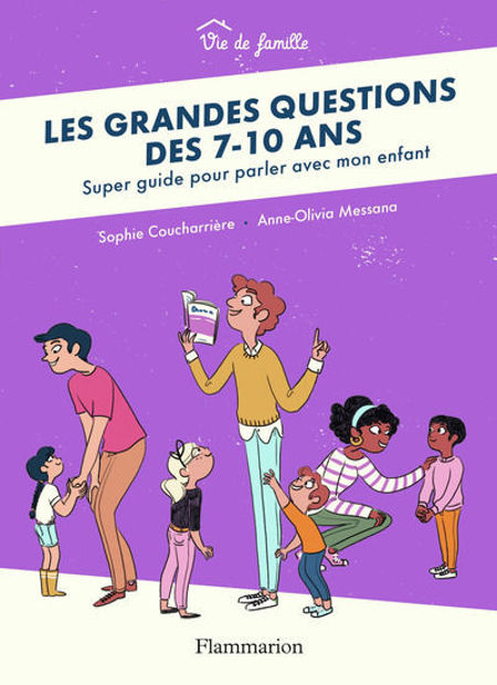 Image de Les grandes questions des 7-10 ans : super guide pour parler avec mon enfant