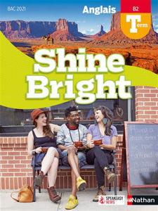 Εικόνα της Shine bright, anglais terminale, B2 : bac 2021 : livre de l'élève