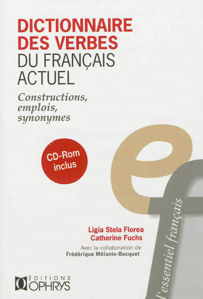Picture of Dictionnaire des verbes du français actuel : constructions, emplois, synonymes