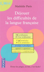 Picture of Déjouer les difficultés de la langue française