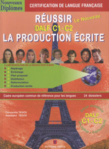 Εικόνα της Réussir le Nouveau DALF C1-C2 Production Ecrite
