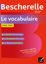Image de Bescherelle - Le vocabulaire  pour tous