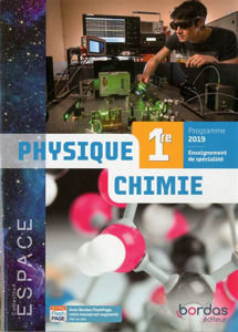 Picture of Physique chimie 1re : enseignement de spécialité : programme 2019 E.S.P.A.C.E