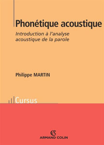 Picture of Phonétique acoustique : introduction à l'analyse acoustique de la parole