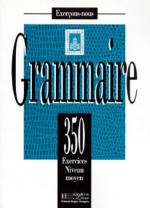 Picture of 350 exercices de Grammaire Niveau moyen