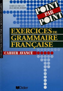 Image de Exercices de grammaire française - cahier avancé