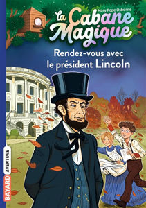 Image de La cabane magique, TOME 42, Rendez-vous avec le président Lincoln