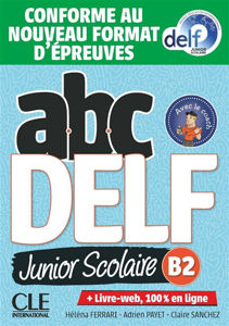 Εικόνα της ABC DELF B2 junior scolaire : 200 exercices + livre web NOUVEAU FORMAT