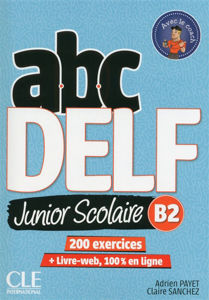 Picture of ABC DELF, B2 junior scolaire : 200 exercices + livre web