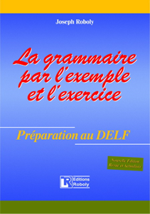 Εικόνα της La grammaire par l'exemple et l'exercice