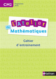 Picture of L'atelier de mathématiques, CM2 : cahier d'entraînement