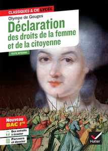 Εικόνα της Déclaration des droits de la femme et de la citoyenne (1791) : texte intégral suivi d'un dossier nouveau bac : bac 1re générale et techno