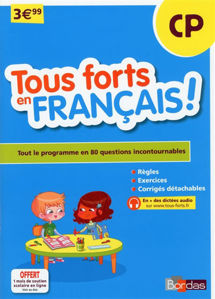Image de Tous forts en français! - CP - Tout le programme en 80 questions incontounables