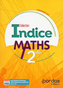 Picture of Indice Maths 2de * Manuel de l'élève (Ed. 2019)