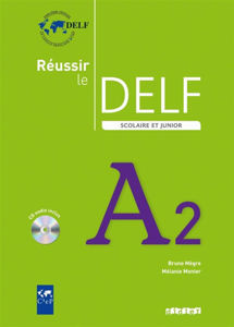 Picture of Réussir le Delf Scolaire et Junior Livre A2 +CD